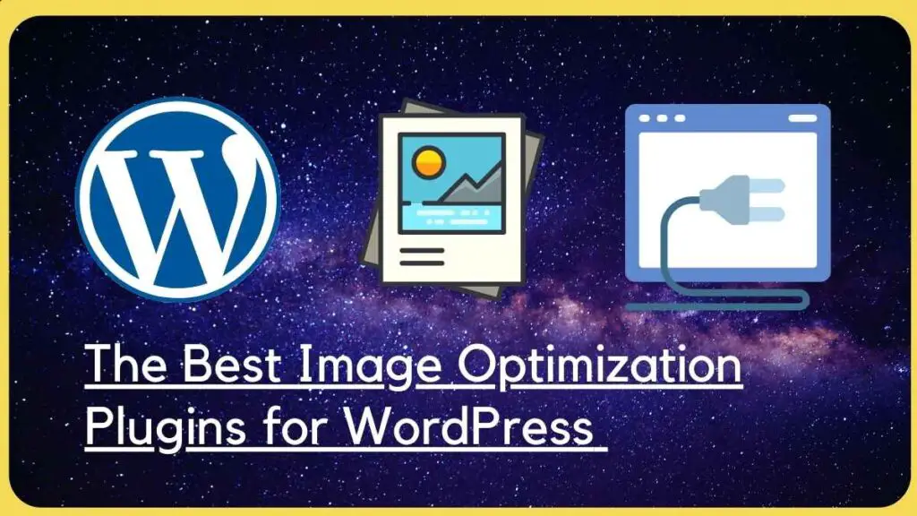 The Best Image Optimization Plugins for WordPress 