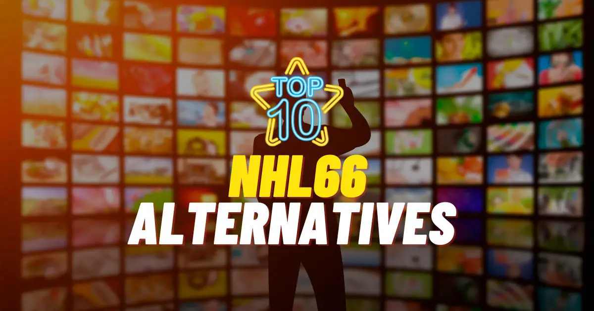 Top 10 Best NHL66 Alternatives For NHL Streaming Free
