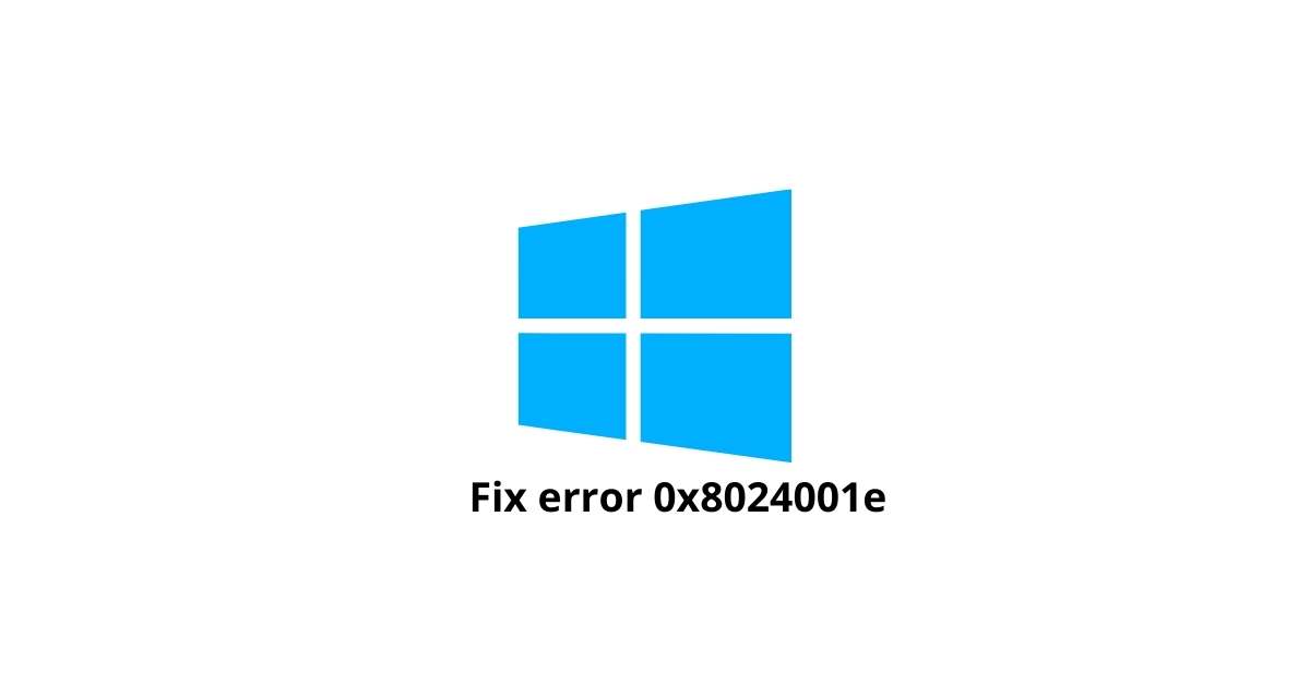 fix error 0x8024001e