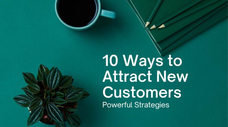 10 Ways to Attract New Customers